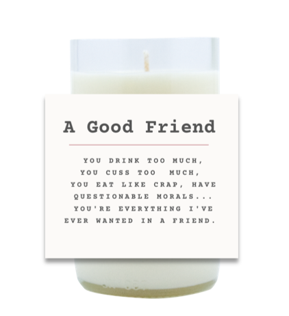 A Good Friend Hand Poured Soy Candle | Furbish & Fire Candle Co.