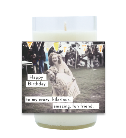 Crazy, Fun Friend Hand Poured Soy Candle | Furbish & Fire Candle Co.