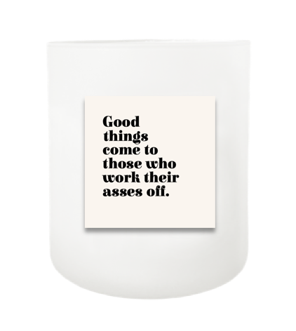 Good Things Come Hand Poured Soy Candle | Furbish & Fire Candle Co.