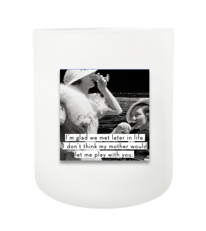 Later In Life Hand Poured Soy Candle | Furbish & Fire Candle Co.