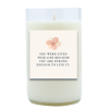You Were Given This Life Hand Poured Soy Candle | Furbish & Fire Candle Co.