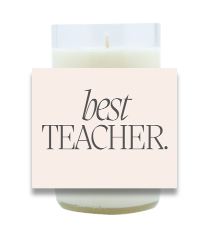 Best Teacher Hand Poured Soy Candle | Furbish & Fire Candle Co.