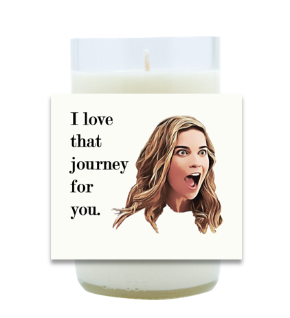 I Love That Journey For You Hand Poured Soy Candle | Furbish & Fire Candle Co.