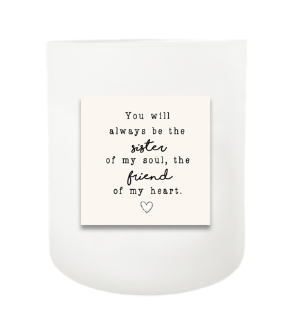 Sister and Friend Hand Poured Soy Candle | Furbish & Fire Candle Co.