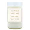 The World Needs Hand Poured Soy Candle | Furbish & Fire Candle Co.