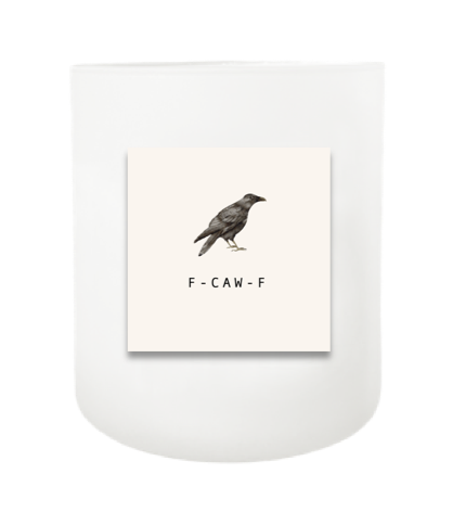 F-CAW-F Hand Poured Soy Candle | Furbish & Fire Candle Co.