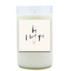 Hi. I Love You Hand Poured Soy Candle | Furbish & Fire Candle Co.
