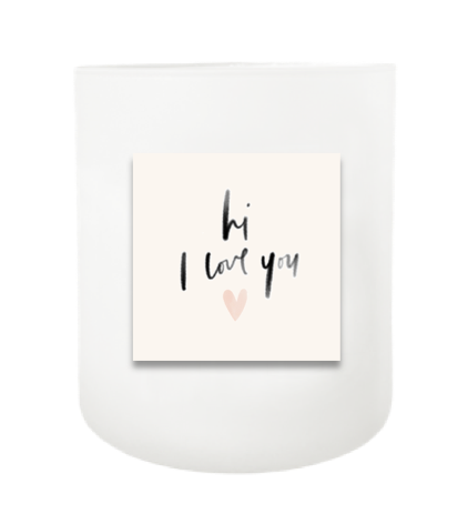 Hi. I Love You Hand Poured Soy Candle | Furbish & Fire Candle Co.