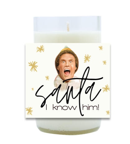 Santa, I Know Him Hand Poured Soy Candle | Furbish & Fire Candle Co.