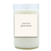 You're a Good Mom Hand Poured Soy Candle | Furbish & Fire Candle Co.