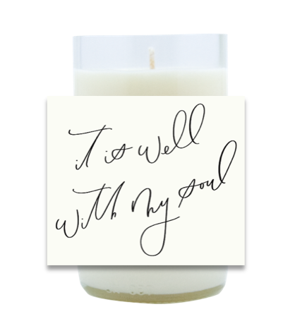 It Is Well With My Soul Hand Poured Soy Candle | Furbish & Fire Candle Co.