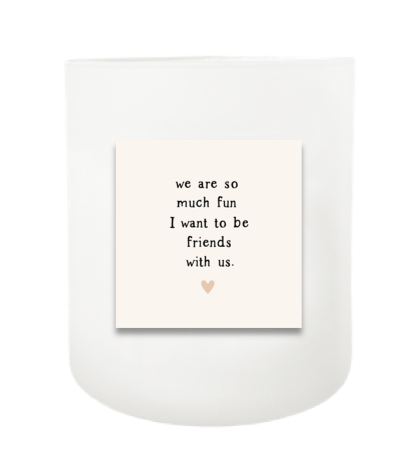We Are So Much Fun Hand Poured Soy Candle | Furbish & Fire Candle Co.
