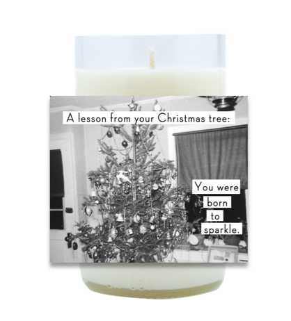 A Lesson From Your Christmas Tree Hand Poured Soy Candle | Furbish & Fire Candle Co.