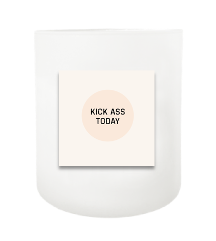 Kick Ass Today Hand Poured Soy Candle | Furbish & Fire Candle Co.