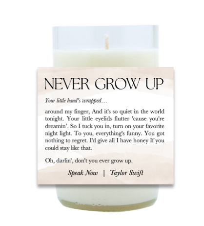 Never Grow Up Hand Poured Soy Candle | Furbish & Fire Candle Co.
