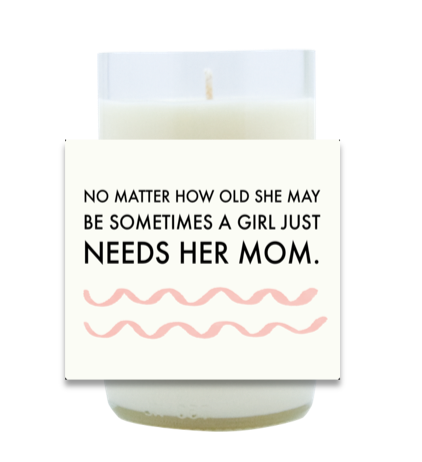 No Matter How Old Hand Poured Soy Candle | Furbish & Fire Candle Co.