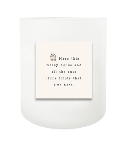 Bless This Messy House Hand Poured Soy Candle | Furbish & Fire Candle Co.