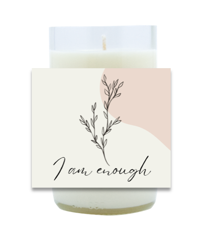 I am Enough Hand Poured Soy Candle | Furbish & Fire Candle Co.