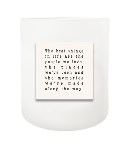 The Best Things In Life Hand Poured Soy Candle | Furbish & Fire Candle Co.