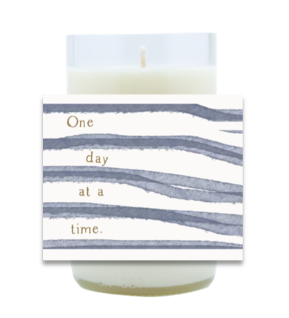 One Day at a Time Hand Poured Soy Candle | Furbish & Fire Candle Co.