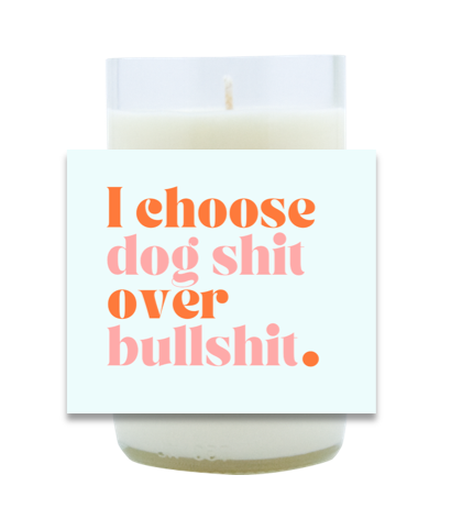 Dog Shit Hand Poured Soy Candle | Furbish & Fire Candle Co.