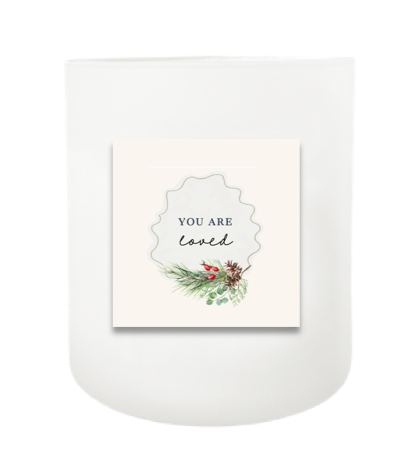 You Are Loved Hand Poured Soy Candle | Furbish & Fire Candle Co.