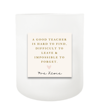 A Good Teacher Hand Poured Soy Candle | Furbish & Fire Candle Co.
