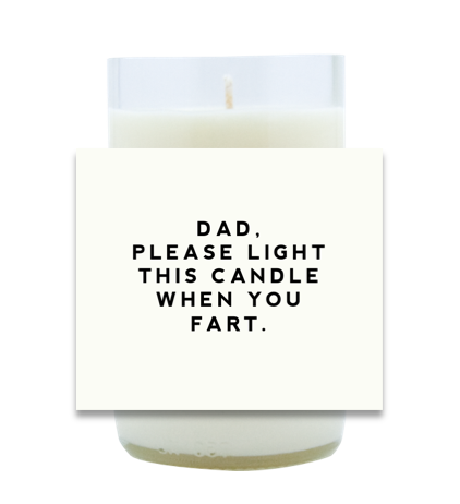 Dad Farts Hand Poured Soy Candle | Furbish & Fire Candle Co.
