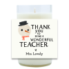 Snowman Teacher Hand Poured Soy Candle | Furbish & Fire Candle Co.