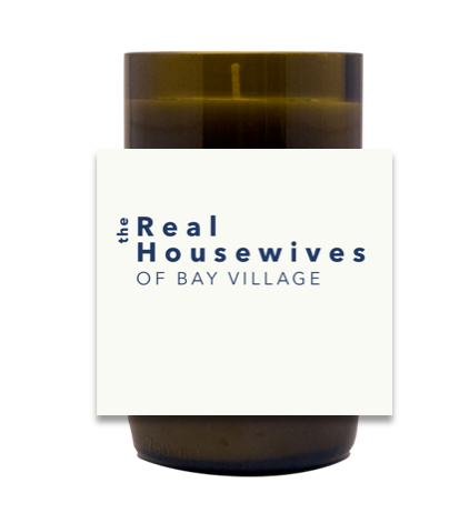 The Real Housewives Poured Soy Candle | Furbish & Fire Candle Co.