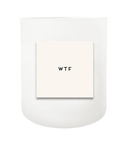 WTF Hand Poured Soy Candle | Furbish & Fire Candle Co.