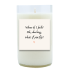 What if I Fall Hand Poured Soy Candle | Furbish & Fire Candle Co.