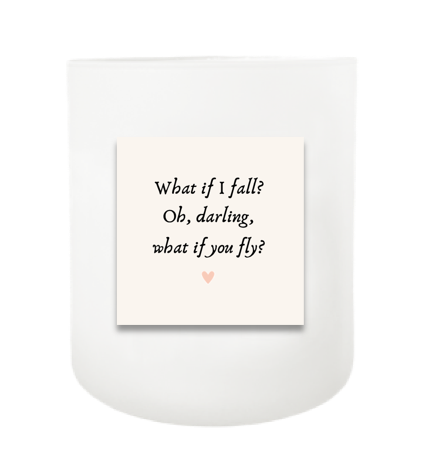 What if I Fall Hand Poured Soy Candle | Furbish & Fire Candle Co.