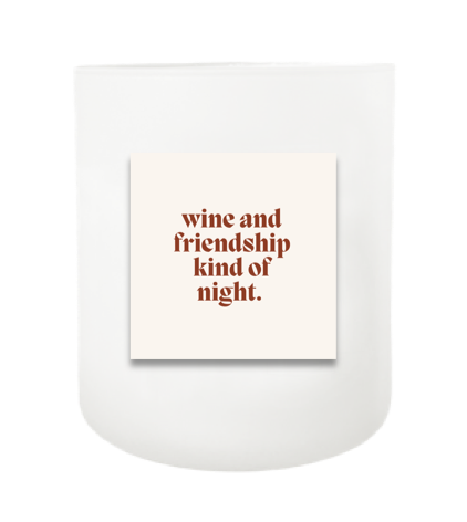 Wine and Friendship Hand Poured Soy Candle | Furbish & Fire Candle Co.