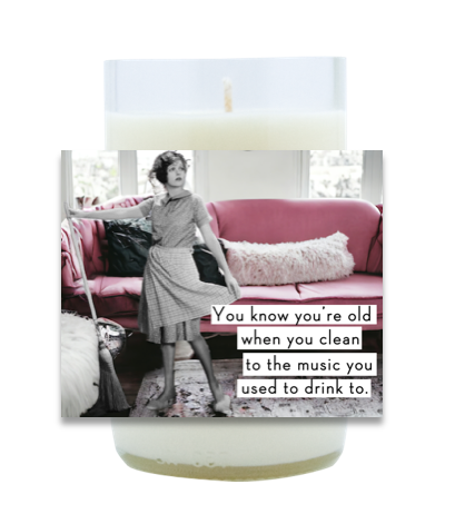 You Know You're Old Hand Poured Soy Candle | Furbish & Fire Candle Co.