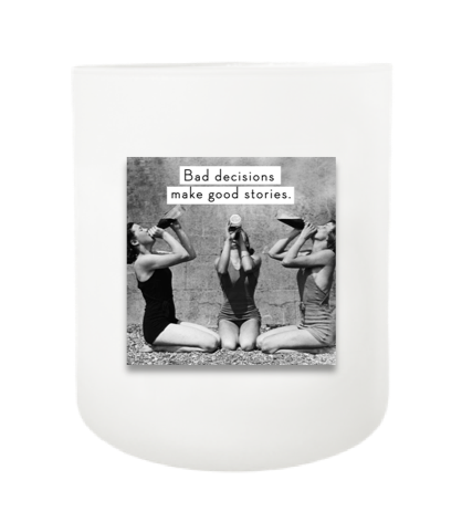 Bad Decisions Hand Poured Soy Candle | Furbish & Fire Candle Co.
