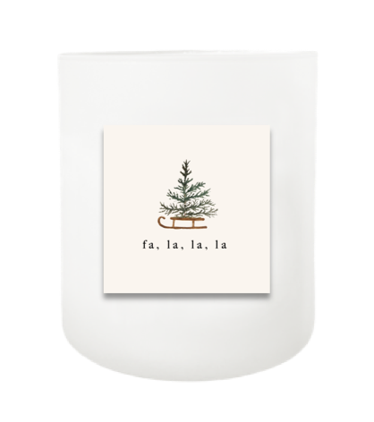 Fa, la, la, la, la Hand Poured Soy Candle | Furbish & Fire Candle Co.