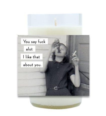 I Like That About You Hand Poured Soy Candle | Furbish & Fire Candle Co.