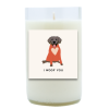 I Woof You Hand Poured Soy Candle | Furbish & Fire Candle Co.