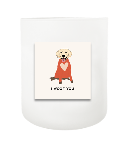 I Woof You Hand Poured Soy Candle | Furbish & Fire Candle Co.