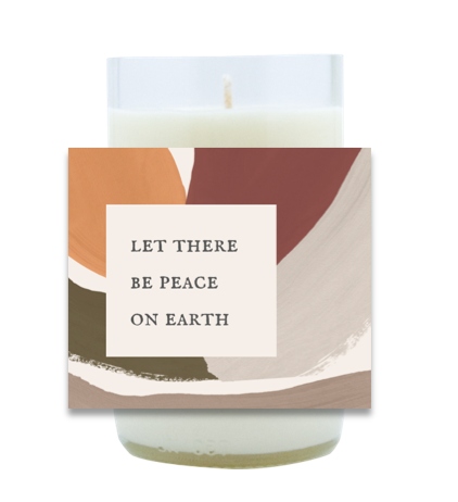 Let There Be Peace on Earth Hand Poured Soy Candle | Furbish & Fire Candle Co.