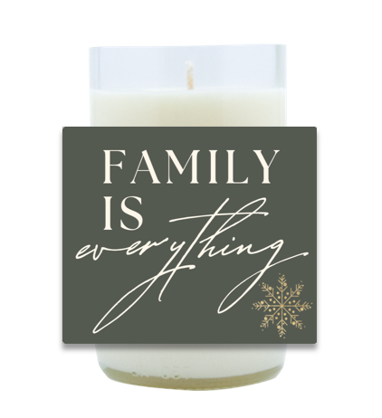 Family Is Everything Holiday Hand Poured Soy Candle | Furbish & Fire Candle Co.