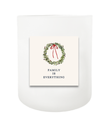 Family Is Everything Holiday Hand Poured Soy Candle | Furbish & Fire Candle Co.